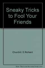 9780806948089-0806948086-Sneaky Tricks to Fool Your Friends