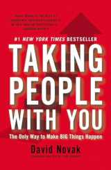 9781591845911-1591845912-Taking People with You: The Only Way to Make Big Things Happen