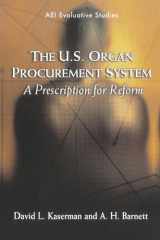 9780844741710-084474171X-The U.S. Organ Procurement System: A Prescription for Reform (Evaluative Studies)