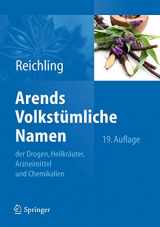 9783642249952-3642249957-Arends Volkstümliche Namen der Drogen, Heilkräuter, Arzneimittel und Chemikalien (German Edition)