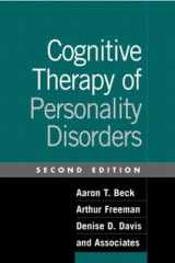 9781572308565-1572308567-Cognitive Therapy of Personality Disorders, Second Edition