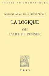 9782711600274-2711600270-La Logique Ou l'Art de Penser (Bibliotheque Des Textes Philosophiques) (French Edition)
