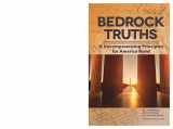 9780989017336-0989017338-Bedrock Truths: 8 Uncompromising Principles for America Now!