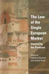 9781841132716-1841132713-The Law of the Single European Market: Unpacking the Premises