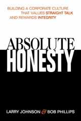 9780814434802-0814434800-Absolute Honesty: Building a Corporate Culture That Values Straight Talk and Rewards Integrity