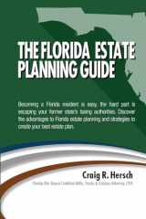 9781508555155-150855515X-The Florida Residency & Estate Planning Guide: Becoming a Florida resident is easy, the hard part is escaping your former state's taxing authorities. ... estate plan. (The Family Estate & Legacy)