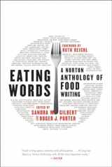 9780393239843-0393239845-Eating Words: A Norton Anthology of Food Writing