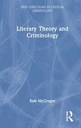 9781032262833-1032262834-Literary Theory and Criminology (New Directions in Critical Criminology)