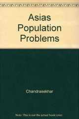 9780837194684-0837194687-Asia's population problems: With a discussion of population and immigration in Australia