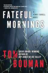9780393355901-039335590X-Fateful Mornings: A Henry Farrell Novel (The Henry Farrell Series, 2)