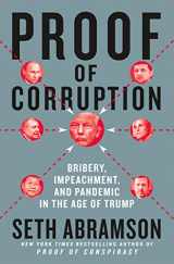 9781250272997-1250272998-Proof of Corruption: Bribery, Impeachment, and Pandemic in the Age of Trump