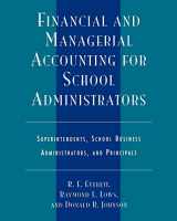 9781578860272-157886027X-Financial and Managerial Accounting for School Administrators: Superintendents, School Business Administrators and Principals