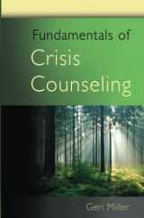9780470438305-0470438304-Fundamentals of Crisis Counseling