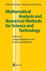 9783540661009-354066100X-Mathematical Analysis and Numerical Methods for Science and Technology: Volume 4 Integral Equations and Numerical Methods