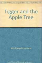 9781885222411-1885222416-Tigger and the Apple Tree