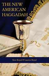 9781938907999-193890799X-The New American Haggadah: A Simple Passover Seder for the Whole Family