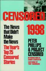 9781888363647-1888363649-Censored 1998: The News That Didn't Make the News