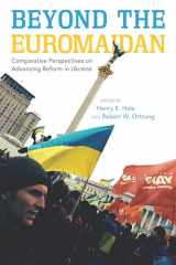 9780804798457-0804798451-Beyond the Euromaidan: Comparative Perspectives on Advancing Reform in Ukraine