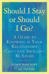 9780425238899-042523889X-Should I Stay or Should I Go?: A Guide to Knowing if Your Relationship Can--and Should--be Saved