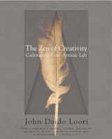 9780345466334-0345466330-The Zen of Creativity: Cultivating Your Artistic Life