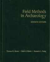 9781559348119-1559348119-Field Methods in Archaeology
