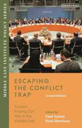 9780755646951-0755646959-Escaping the Conflict Trap: Toward Ending Civil War in the Middle East (Middle East Institute Policy Series)