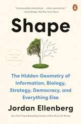 9781984879073-1984879073-Shape: The Hidden Geometry of Information, Biology, Strategy, Democracy, and Everything Else