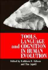9780521414746-0521414741-Tools, Language and Cognition in Human Evolution