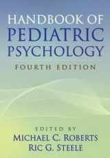 9781606233283-1606233289-Handbook of Pediatric Psychology, Fourth Edition