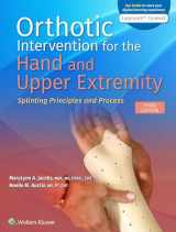 9781975140953-1975140958-Orthotic Intervention for the Hand and Upper Extremity: Splinting Principles and Process