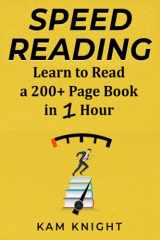9781090264473-109026447X-Speed Reading: Learn to Read a 200+ Page Book in 1 Hour