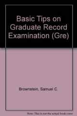 9780812024142-0812024141-Barron's Basic Tips on the Graduate Record Examination (Gre)