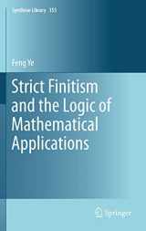 9789400736313-9400736312-Strict Finitism and the Logic of Mathematical Applications (Synthese Library, 355)