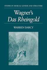 9780198166030-0198166036-Wagner's Das Rheingold (Studies In Musical Genesis, Structure, and Interpretation)