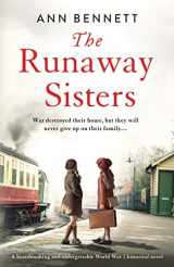 9781838882341-1838882340-The Runaway Sisters: A heartbreaking and unforgettable World War 2 historical novel