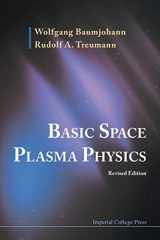 9781848168954-1848168950-BASIC SPACE PLASMA PHYSICS (REVISED EDITION)