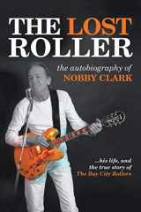 9781628578225-162857822X-The Lost Roller: The Autobiography of Nobby Clark