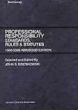 9780314247575-0314247572-Professional Responsibility Standards, Rules & Statutes 2000-2001 Edition