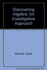 9781559534741-1559534745-Discovering algebra: Teaching resources an investigative approach (Discovering mathematics)