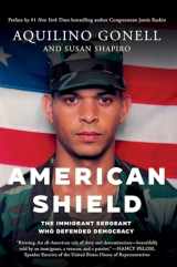 9781640096288-1640096280-American Shield: The Immigrant Sergeant Who Defended Democracy