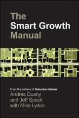 9780071376754-0071376755-The Smart Growth Manual: New Urbanism in American Communities
