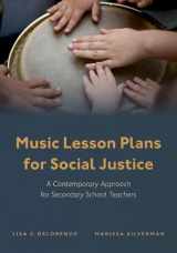 9780197581476-0197581471-Music Lesson Plans for Social Justice: A Contemporary Approach for Secondary School Teachers