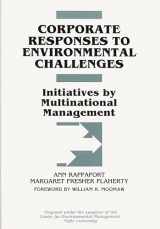 9780899307152-0899307159-Corporate Responses to Environmental Challenges: Initiatives by Multinational Management