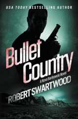 9781945819292-1945819294-Bullet Country: A Nova Bartkowski Novel (Nova Bartkowski Series)