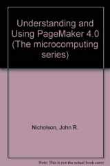 9780314012692-0314012699-Understanding and Using Pagemaker 4 (West's Microcomputing Series)