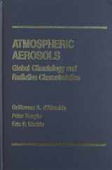 9780937194225-0937194220-Atmospheric Aerosols: Global Climatology and Radiative Characteristics (Studies in Geophysical Optics and Remote Sensing)