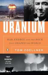 9780143116721-014311672X-Uranium: War, Energy, and the Rock That Shaped the World