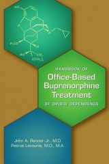 9781585623693-1585623695-Handbook of Office-Based Buprenorphine Treatment of Opioid Dependence