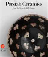 9788876247507-8876247505-Persian Ceramics: 9th - 14th Century