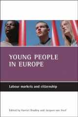 9781861345882-1861345887-Young people in Europe: Labour markets and citizenship